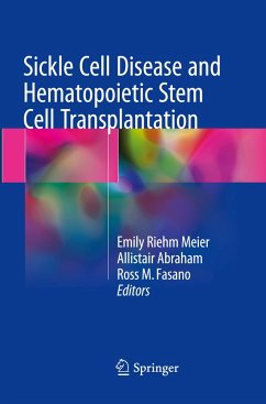 Sickle Cell Disease and Hematopoietic Stem Cell Transplantation