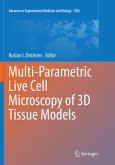 Multi-Parametric Live Cell Microscopy of 3D Tissue Models