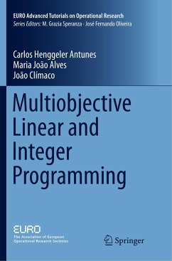 Multiobjective Linear and Integer Programming - Henggeler Antunes, Carlos;Alves, Maria Joao;Climaco, Joao