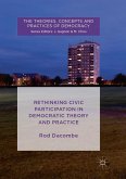 Rethinking Civic Participation in Democratic Theory and Practice