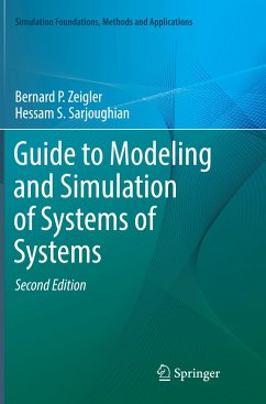 Guide to Modeling and Simulation of Systems of Systems - Zeigler, Bernard P.;Sarjoughian, Hessam S.