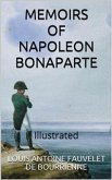 Memoirs of Napoleon Bonaparte — Illustrated (eBook, ePUB)