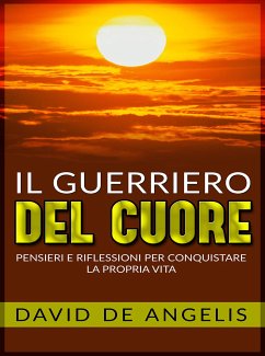 Il Guerriero del Cuore (eBook, ePUB) - De Angelis, David