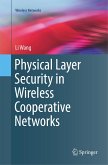 Physical Layer Security in Wireless Cooperative Networks