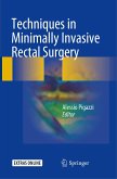 Techniques in Minimally Invasive Rectal Surgery