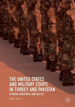The United States and Military Coups in Turkey and Pakistan - Aslan, Ömer