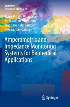 Amperometric and Impedance Monitoring Systems for Biomedical Applications - Punter-Villagrasa, Jaime;Colomer-Farrarons, Jordi;del Campo, Francisco J.