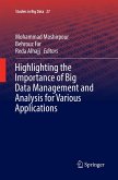 Highlighting the Importance of Big Data Management and Analysis for Various Applications