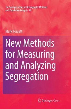 New Methods for Measuring and Analyzing Segregation - Fossett, Mark