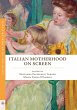 Italian Motherhood on Screen - Bild 1