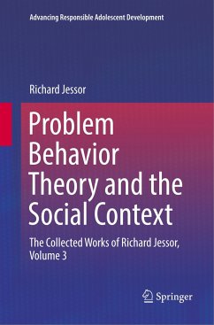 Problem Behavior Theory and the Social Context - Jessor, Richard