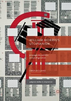 William Morris¿s Utopianism - Holland, Owen