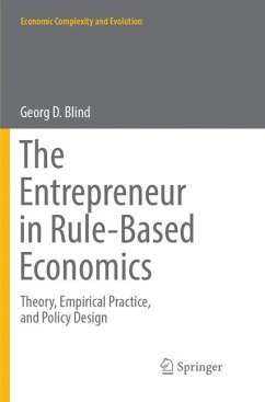 The Entrepreneur in Rule-Based Economics - Blind, Georg D.