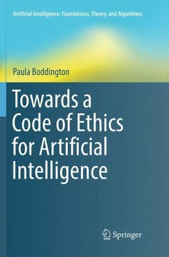 Towards a Code of Ethics for Artificial Intelligence - Boddington, Paula