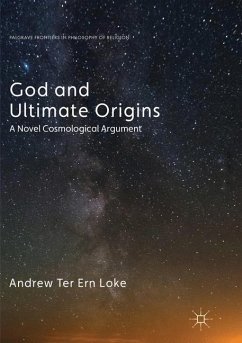 God and Ultimate Origins - Loke, Andrew Ter Ern