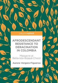 Afrodescendant Resistance to Deracination in Colombia - Vergara-Figueroa, Aurora