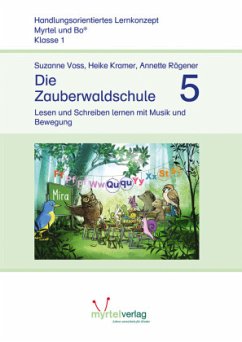 Die Zauberwaldschule 5 / Myrtel und Bo - Voss, Suzanne;Kramer, Heike;Rögener, Annette