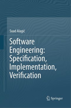 Software Engineering: Specification, Implementation, Verification - Alagic, Suad