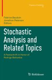 Stochastic Analysis and Related Topics