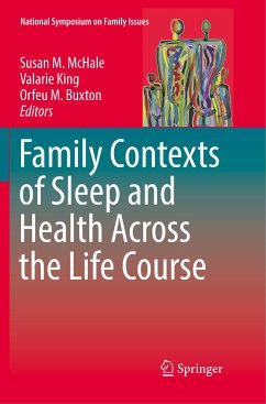 Family Contexts of Sleep and Health Across the Life Course