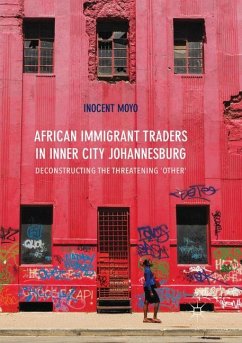 African Immigrant Traders in Inner City Johannesburg - Moyo, Inocent