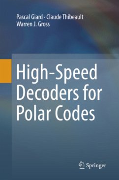 High-Speed Decoders for Polar Codes - Giard, Pascal;Thibeault, Claude;Gross, Warren J.