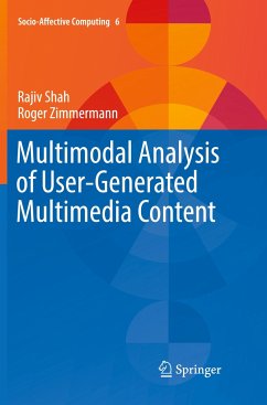 Multimodal Analysis of User-Generated Multimedia Content - Shah, Rajiv;Zimmermann, Roger