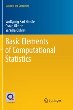 Basic Elements of Computational Statistics - Härdle, Wolfgang Karl;Okhrin, Ostap;Okhrin, Yarema