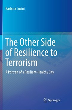 The Other Side of Resilience to Terrorism - Lucini, Barbara