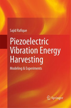Piezoelectric Vibration Energy Harvesting - Rafique, Sajid