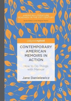 Contemporary American Memoirs in Action - Danielewicz, Jane