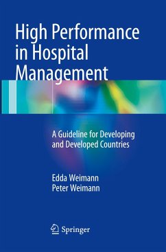 High Performance in Hospital Management - Weimann, Edda;Weimann, Peter