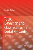 Topic Detection and Classification in Social Networks