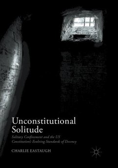 Unconstitutional Solitude - Eastaugh, Charlie