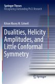 Dualities, Helicity Amplitudes, and Little Conformal Symmetry