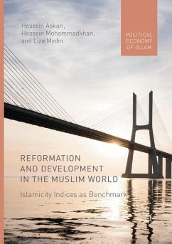 Reformation and Development in the Muslim World - Askari, Hossein;Mohammadkhan, Hossein;Mydin, Liza