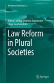 Law Reform in Plural Societies