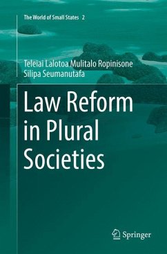 Law Reform in Plural Societies - Mulitalo Ropinisone Silipa Seumanutafa, Teleiai Lalotoa