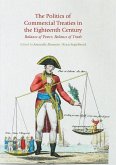 The Politics of Commercial Treaties in the Eighteenth Century