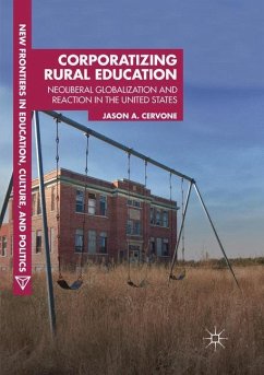 Corporatizing Rural Education - Cervone, Jason A.