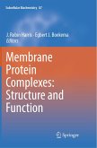 Membrane Protein Complexes: Structure and Function