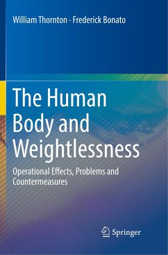 The Human Body and Weightlessness - Thornton, William;Bonato, Frederick