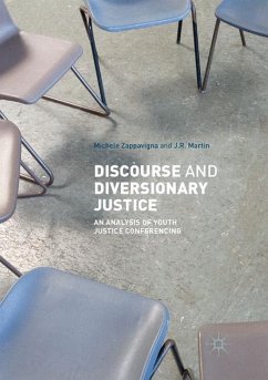 Discourse and Diversionary Justice - Zappavigna, Michele;Martin, JR