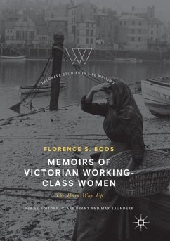 Memoirs of Victorian Working-Class Women - Boos, Florence s.