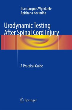 Urodynamic Testing After Spinal Cord Injury - Wyndaele, Jean Jacques;Kovindha, Apichana