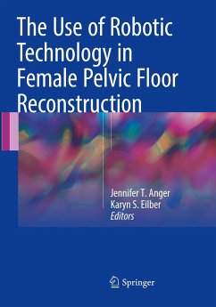 The Use of Robotic Technology in Female Pelvic Floor Reconstruction