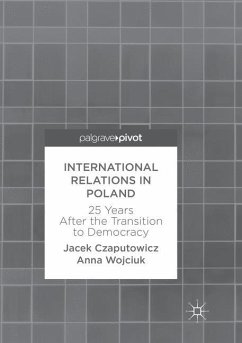 International Relations in Poland - Czaputowicz, Jacek;Wojciuk, Anna