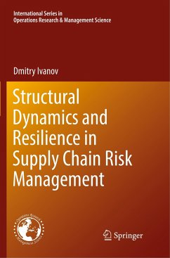 Structural Dynamics and Resilience in Supply Chain Risk Management - Ivanov, Dmitry