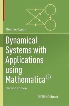 Dynamical Systems with Applications Using Mathematica® - Lynch, Stephen