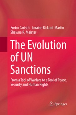 The Evolution of UN Sanctions - Carisch, Enrico;Rickard-Martin, Loraine;Meister, Shawna R.